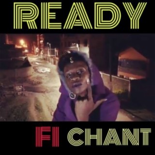 Ready Fi Chant