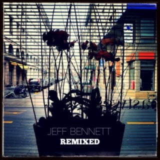 Jeff Bennett Remixed