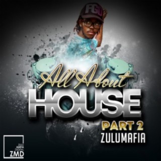 All About House Pt. 2