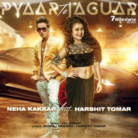 Pyaar Te Jaguar ft. Harshit Tomar | Boomplay Music