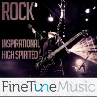 Rock: Inspirational High Spirited