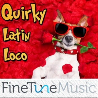 Quirky: Latin Loco