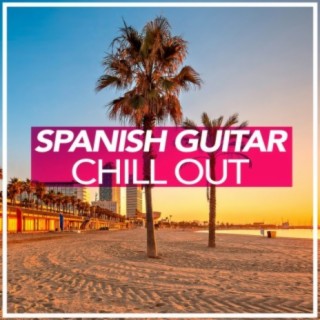 Spanish Guitar Chill Out 2018