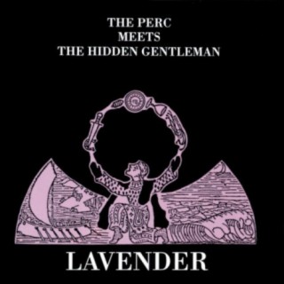 The Perc Meets The Hidden Gentleman