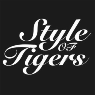 Style of Tigers