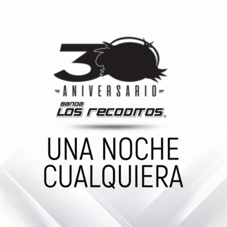 Una Noche Cualquiera  (Versión 30 Aniversario) | Boomplay Music