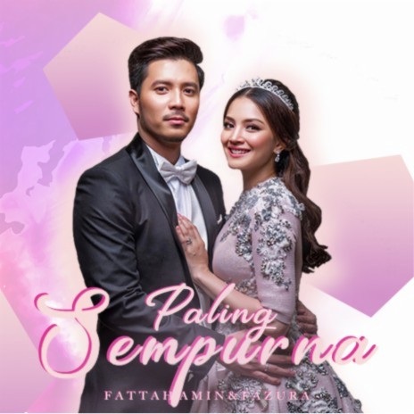 Paling Sempurna ft. Fazura | Boomplay Music