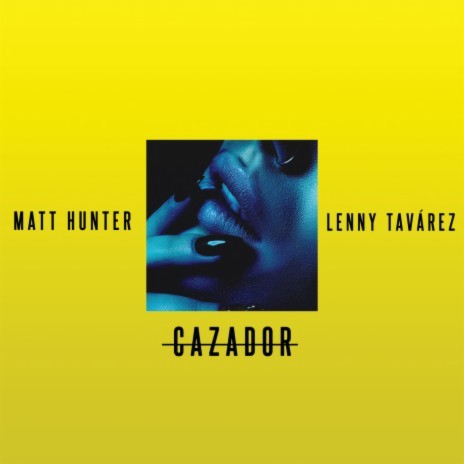 Cazador ft. Lenny Tavárez | Boomplay Music