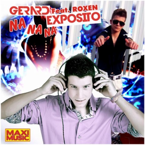 Na Na Na (Radio Version) ft. Roxen | Boomplay Music