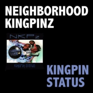 Neighborhood Kingpinz