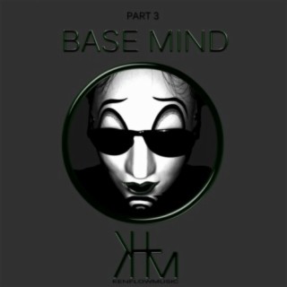 Base Mind Part 3