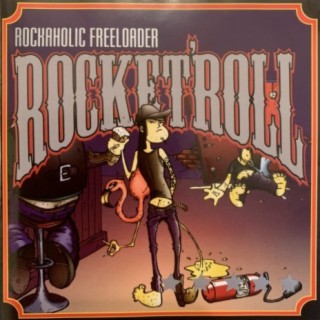 Rockaholic Freeloader