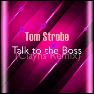 Talk to the Boss (Clayns Remix)