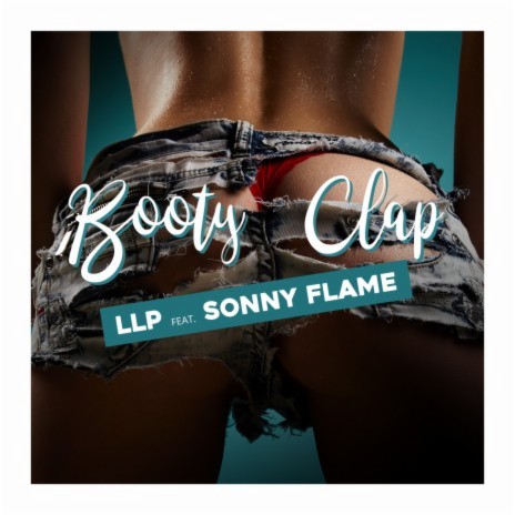 Booty Clap (Radio Edit) ft. Sonny Flame | Boomplay Music