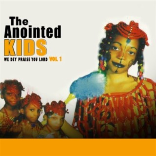 The Anointed kids