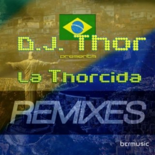 La Thorcida Remixes