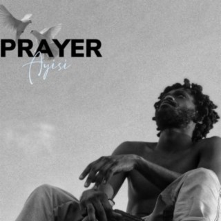 PRAYER lyrics | Boomplay Music