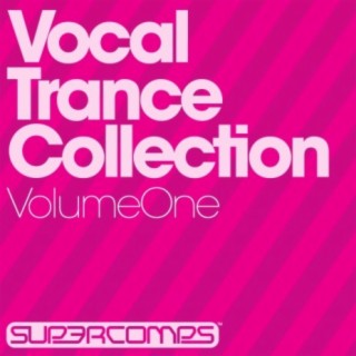 Vocal Trance Collection - Volume One