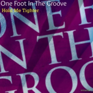 One Foot In The Groove