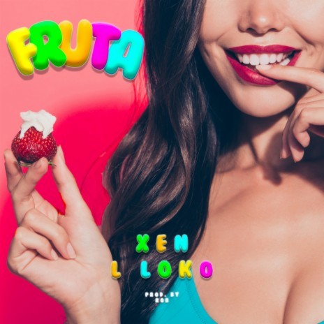 Fruta ft. L Loko | Boomplay Music