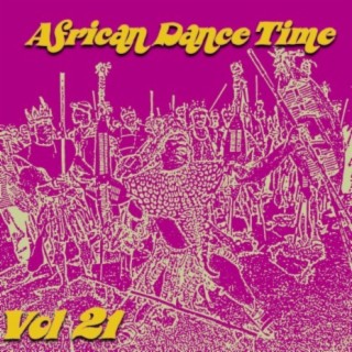 African Dance Time Vol, 21