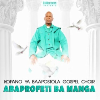 Kopano Ya Baapostola Gospel Choir