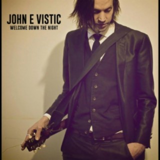 John E Vistic