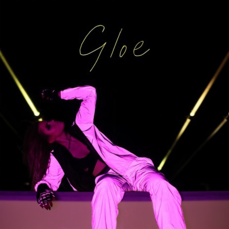 Gloe | Boomplay Music