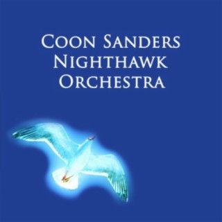 Coon-Sanders' Original Nighthawk Orchestra