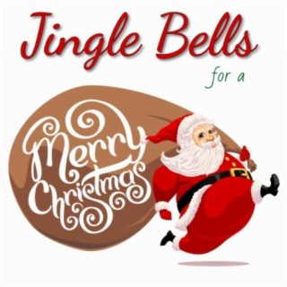 Jingle Bells for a Merry Christmas