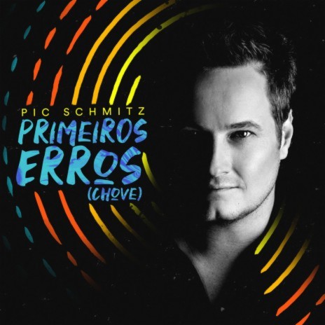 Primeiros Erros (Chove) | Boomplay Music