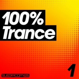 100% Trance - Volume One