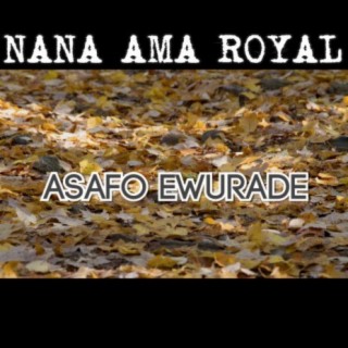 Asafo Ewurade