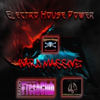 HarD MassivE. Electro House Power