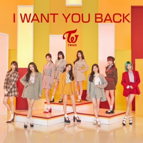 I WANT YOU BACK | Boomplay Music