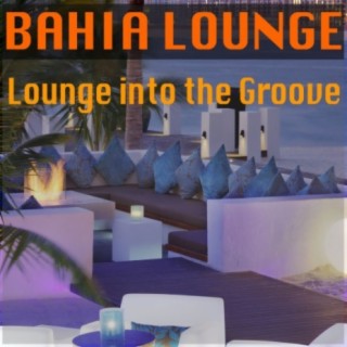 Lounge Into The Groove