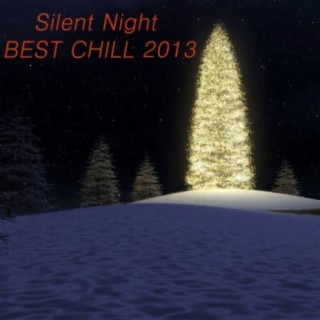 Silent Night. Best Chill 2013