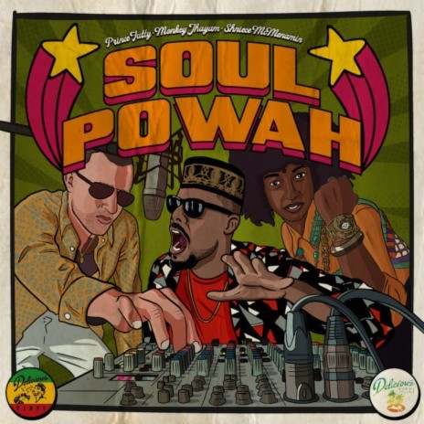 Soul Powah ft. Prince Fatty & Shniece McMenamin | Boomplay Music