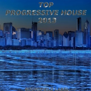 Top Progressive House 2013