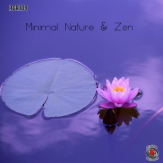 Minimal Nature & Zen