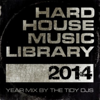 Hard House Music Library Mix: 2014