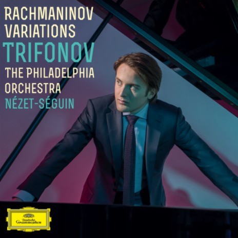 Rachmaninoff: Rhapsody on a Theme of Paganini, Op. 43: Variation No. 18 Andante cantabile ft. The Philadelphia Orchestra & Yannick Nézet-Séguin | Boomplay Music