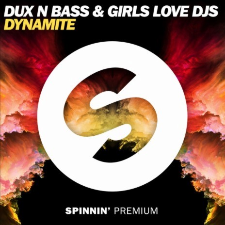 Dynamite ft. Girls Love DJs | Boomplay Music