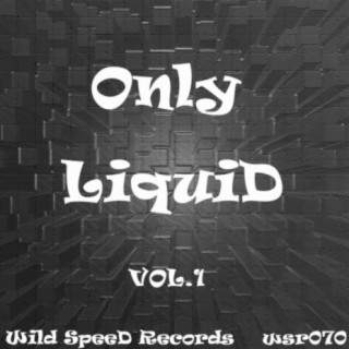 Only Liquid Vol .1