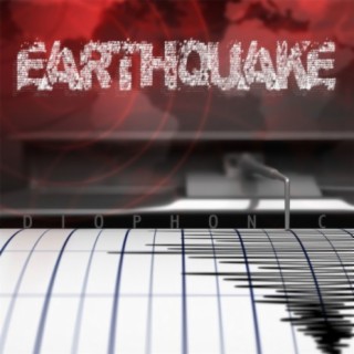 Diophonic: Earthquake