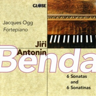 Benda: 6 Sonatas and 6 Sonatinas for Fortepiano