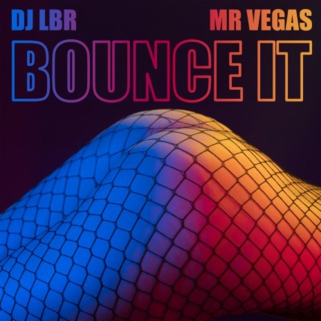 Bounce It ft. Mr. Vegas | Boomplay Music