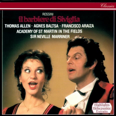 Rossini: Il barbiere di Siviglia / Act 1: "Ma signor..." "Zitto tu!" ft. Agnes Baltsa, Francisco Araiza, Domenico Trimarchi, Robert Lloyd & Sally Burgess