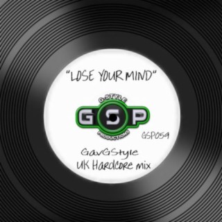 LoseYourMind (UK Hardcore Mix)