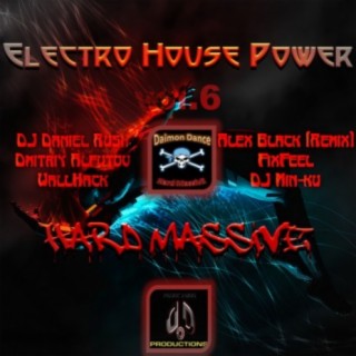 Hard Massive Electro House Power Vol. 6